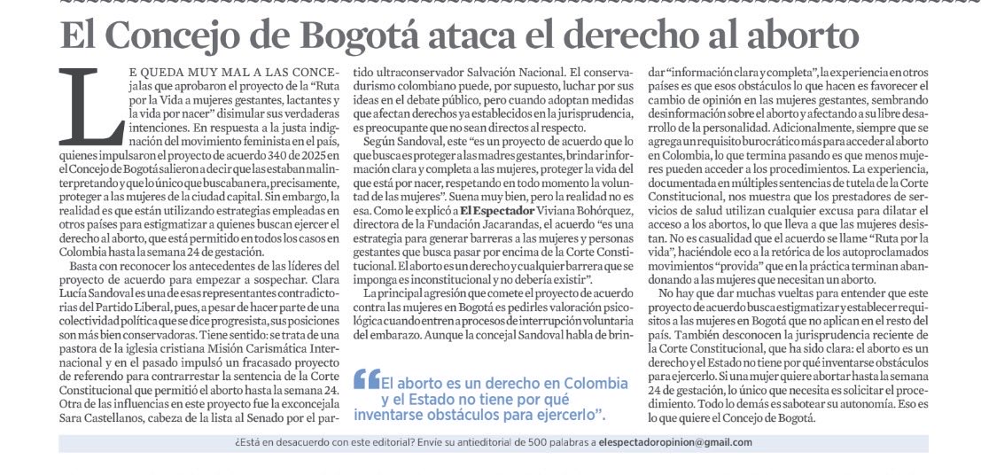 Las barreras de acceso a la IVE, contenidas en el proyecto “Ruta por la vida”, que fue aprobado por el Concejo de Bogotá, son una forma clara de control de los cuerpos y las decisiones de las mujeres. 
Importante editorial del <a href="/elespectador/">El Espectador</a> al respecto: