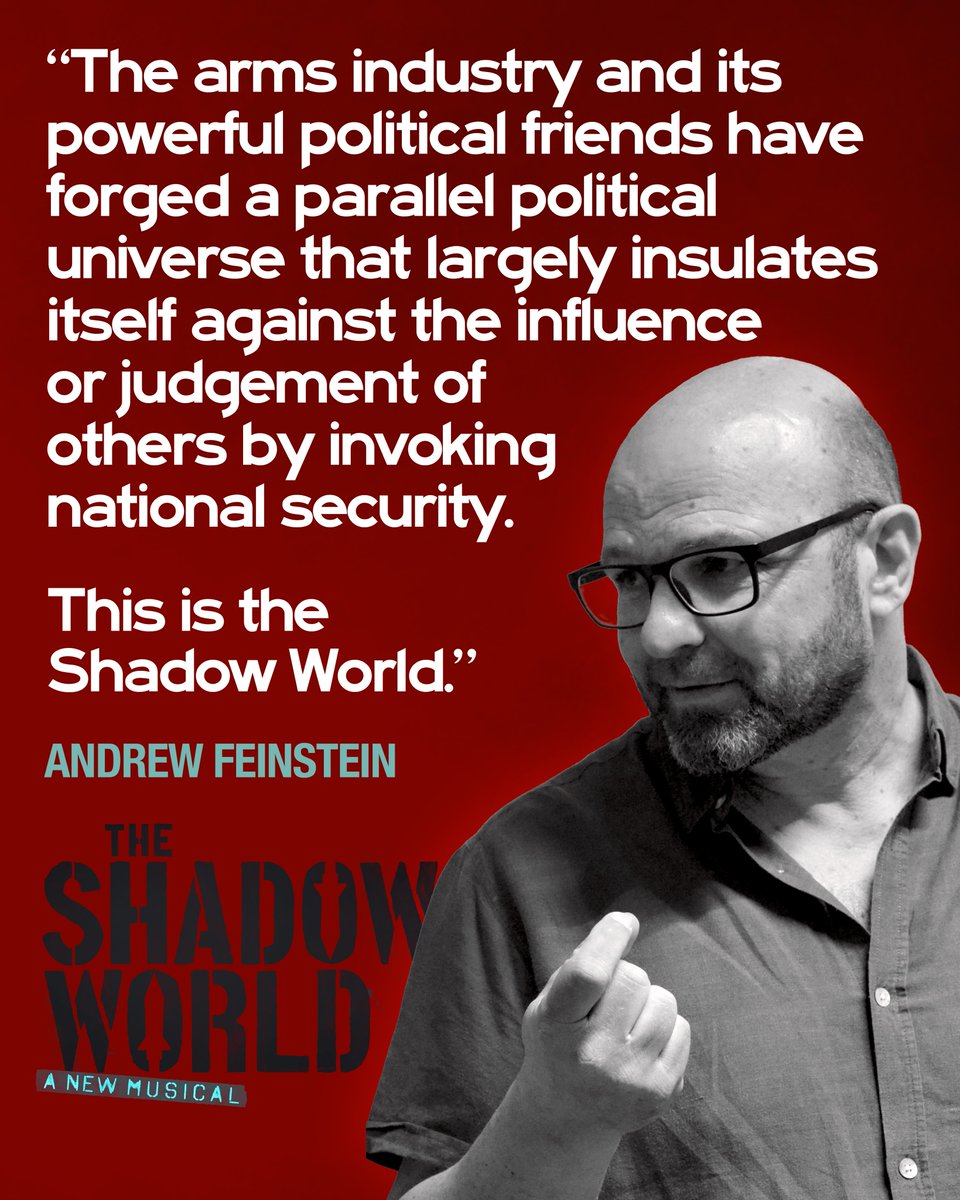 shadowwmusical's tweet photo. Quote from @andrewfeinstein’s book The Shadow World: Inside the Global Arms Trade which inspired our new Musical. https://t.co/vNVpEVy53i