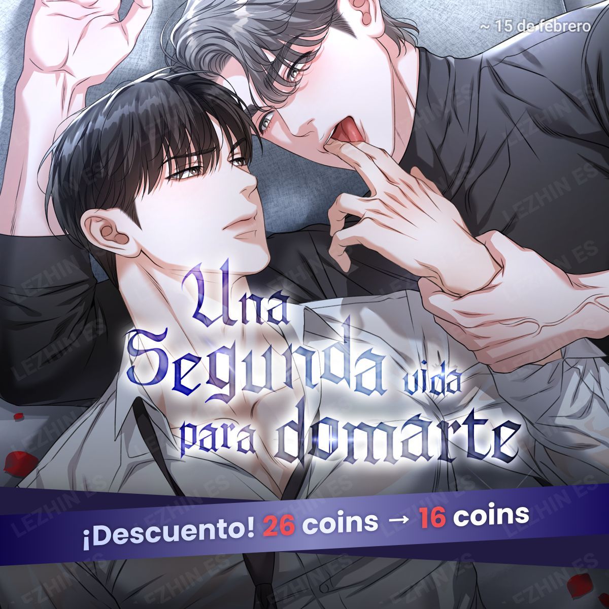 Murió obedeciendo.
Despertó decidido a mandar.
Esta vez conoce cada debilidad…
y no piensa volver a someterse. 😈

𝐔𝐍𝐀 𝐒𝐄𝐆𝐔𝐍𝐃𝐀 𝐕𝐈𝐃𝐀 𝐏𝐀𝐑𝐀 𝐃𝐎𝐌𝐀𝐑𝐓𝐄,
ya disponible con descuento. 😏
¿Quién domará a quién? 👀

👉 buff.ly/Ii0kqpV

#Lezhin #LezhinES