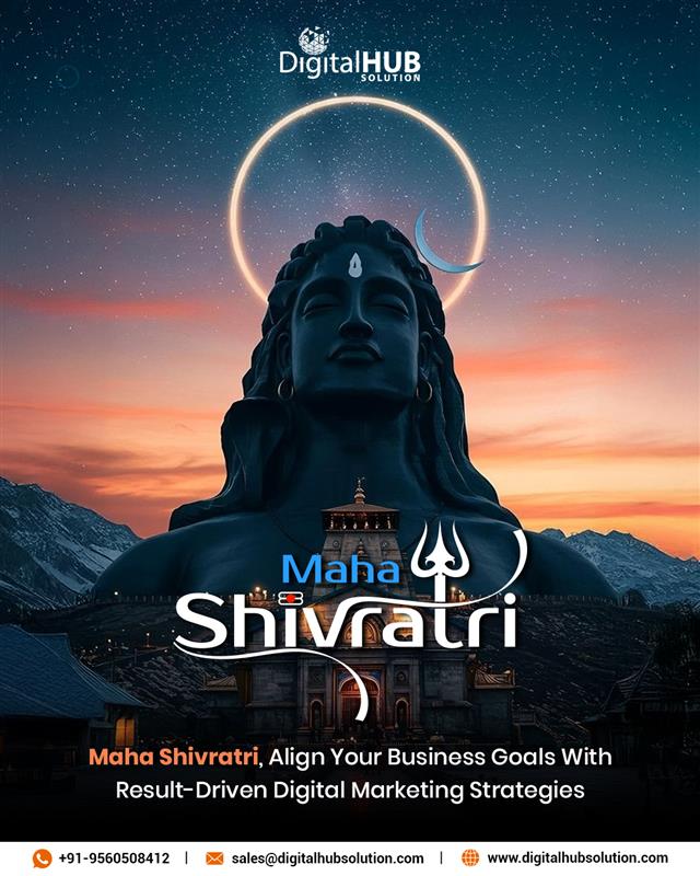 On this auspicious Maha Shivratri, align your business goals with clarity, focus, and growth. 🕉️

#digitalhubsolution #dhs #mahashivratri #digitalgrowth #marketingwithpurpose