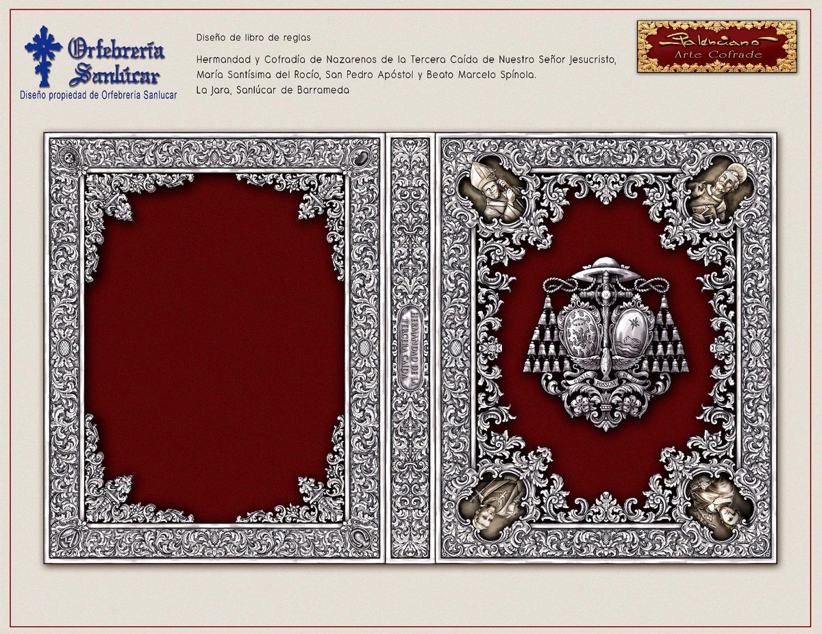 Proyecto de Libro de Reglas de la Hermandad de la Tercera Caída, diseño de D. Pedro Palenciano y ejecución de Orfebrería Sanlúcar. terceracaidasanlucar.blogspot.com/2026/02/libro-…