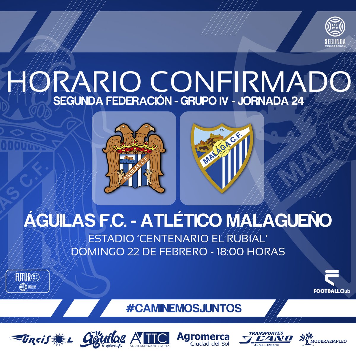 | 𝗛𝗢𝗥𝗔𝗥𝗜𝗢 𝗖𝗢𝗡𝗙𝗜𝗥𝗠𝗔𝗗𝗢 | 𝘑𝘖𝘙𝘕𝘈𝘋𝘈 𝟤𝟦

📆 Domingo 22 de febrero
⏰ 18:00h
🏟 Estadio 'Centenario El Rubial'
🆚 <a href="/MalagaCF/">Málaga CF</a> 'B'
🏆 Segunda Federación (Grupo IV)
📺 <a href="/FootballClub/">FootballClub</a> 
🎟 aguilasfc.compralaentrada.com

#ÁguilasMalagueño
#SegundaFederación