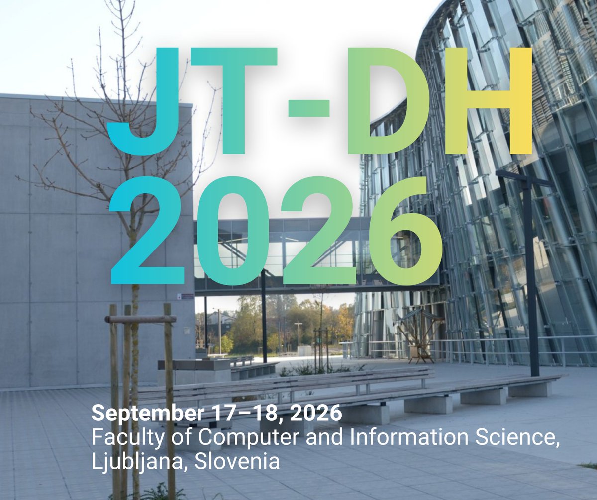 📢 Call for Papers: Conference on Language Technologies &amp; Digital Humanities (JT-DH 2026)

📍 17.–18. 9. 2026, in Ljubljana, Slovenia

Topics: NLP, language technologies, digital linguistics, DH

🗓 Submission deadline: 24. 4. 2026

Details &amp; guidelines: sdjt.si/wp/jtdh-2026-e…