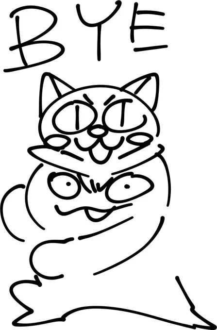 Bye nya! 