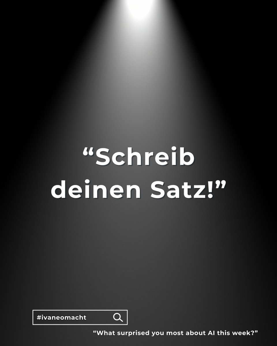 IRodella's tweet photo. Was hat dich diese Woche an KI am meisten überrascht?

Ein Satz genügt.

Ich sammle gerade echte KI-Überraschungen aus Mittelstand &amp; Handwerk... als Stimmungsbild aus der Praxis.

Neugierig? https://t.co/tzMwKZPTgB
#ivaneomacht https://t.co/SGDjq85Iv6
