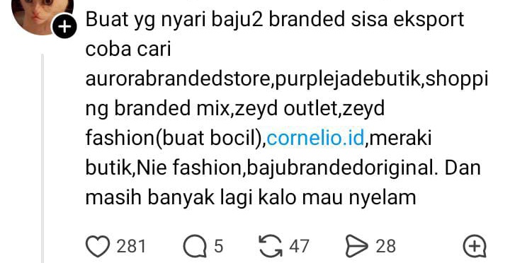 Kalian tau gak ada toko-toko baju branded sisa eksport tapi harganya murah-murah banget. Ini beneran bahannya masih bagus gak ya? 

Kalian ada yang pernah beli baju ditoko2 ini gak?