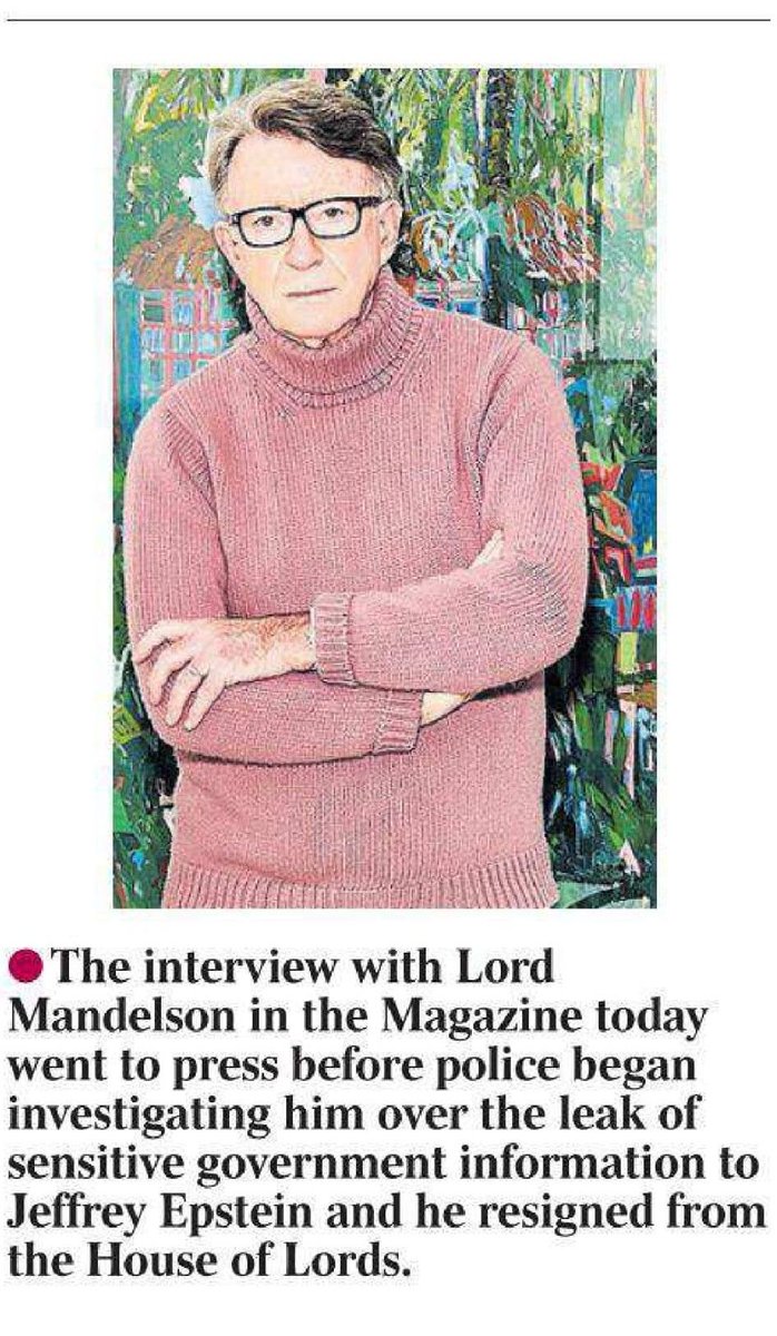 pressgazette's tweet photo. An interview with Peter Mandelson which appeared in The Times magazine on Saturday went to press before the most serious Epstein allegations surfaced and too late to be pulled or re-edited. https://t.co/7KSyjNESLE