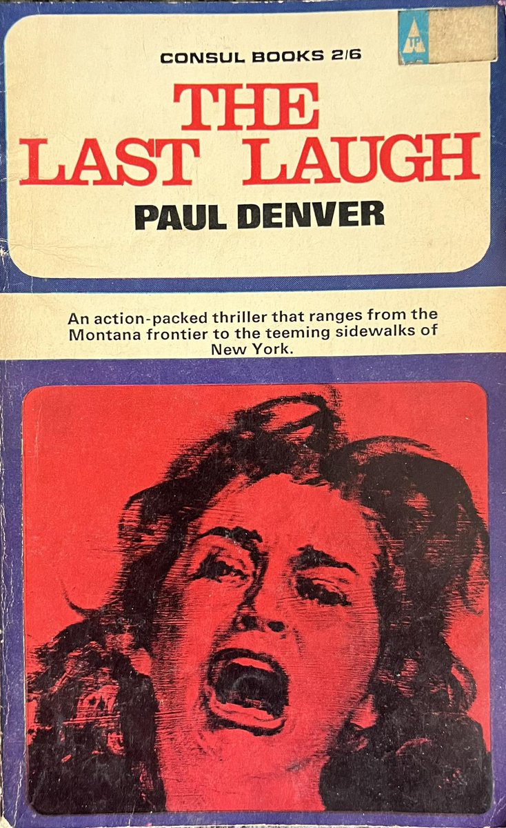 wilsongullis's tweet photo. The Last Laugh by Paul Denver (Douglas Enefer) (Consul 1393, 1965). #ThelastLaugh #1960s #book #books #Paperback #cover #coverart #artwork #PaulDenver #DouglasEnefer #ConsulBooks #ConsulBook #crime #MYSTERY #thrillerbooks #thriller #thrillers https://t.co/npnAforlkj