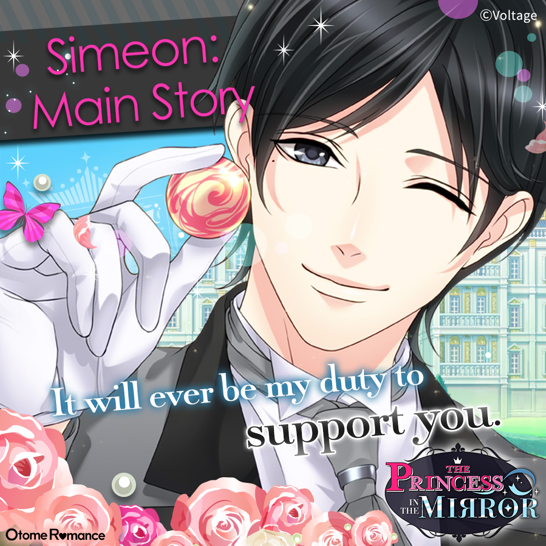 👑🌷The Princess in the Mirror🪞🏰 Simeon: Main Story Out Now!

Beyond the mirror, you're suddenly told you're a princess. Shameless merrymaker Simeon, a valet, helps you settle in. You're drawn to each other, but your respective classes make your love impossible.

#otomegame
