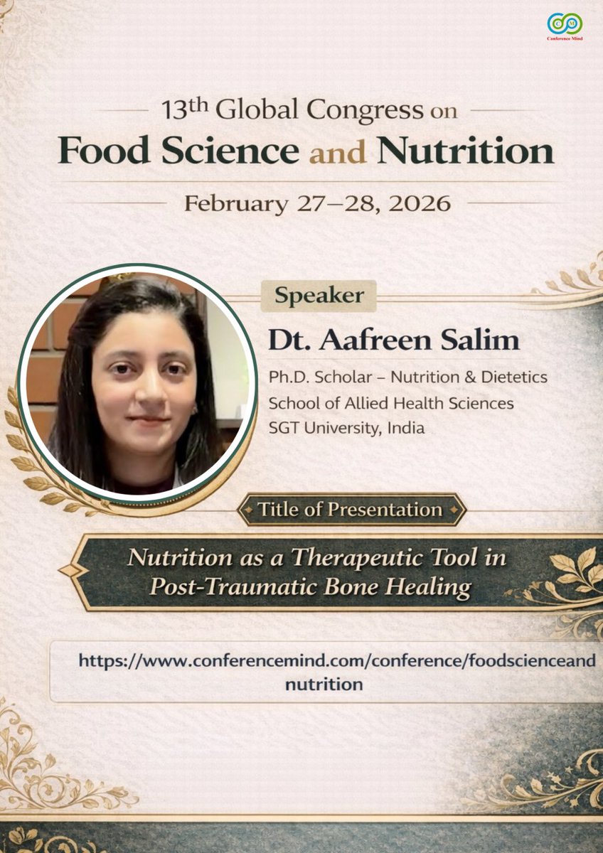 ConferenceMind's tweet photo. The 13th Global Congress on #FoodScience and #Nutrition is not just another conference —
it’s a global platform where research meets real-world impact.
#February 27–28, 2026
https://t.co/jwkbjZjl2o
@FoodNetwork @foodscitech  @QuestNutrition  @Nutri_Science_  @UCD_RMI https://t.co/KibZR4PAJn