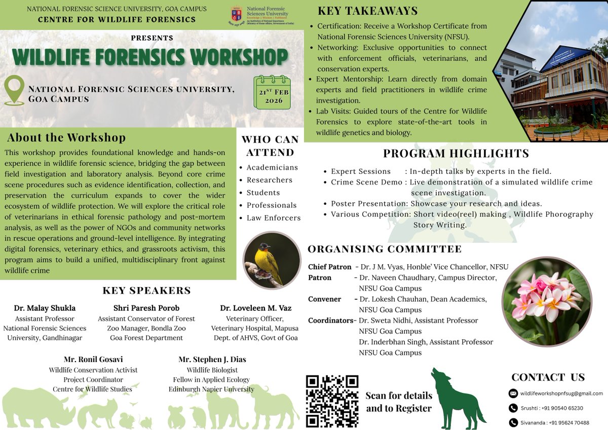 NFSU Goa is organizing a one-day workshop on "Wildlife Forensics and Latest Investigative Advancements" on 21 February 2026 at NFSU Goa Campus, Ponda. Aimed at capacity building for law enforcement, forest officials, forensic professionals, researchers, and students. The workshop
