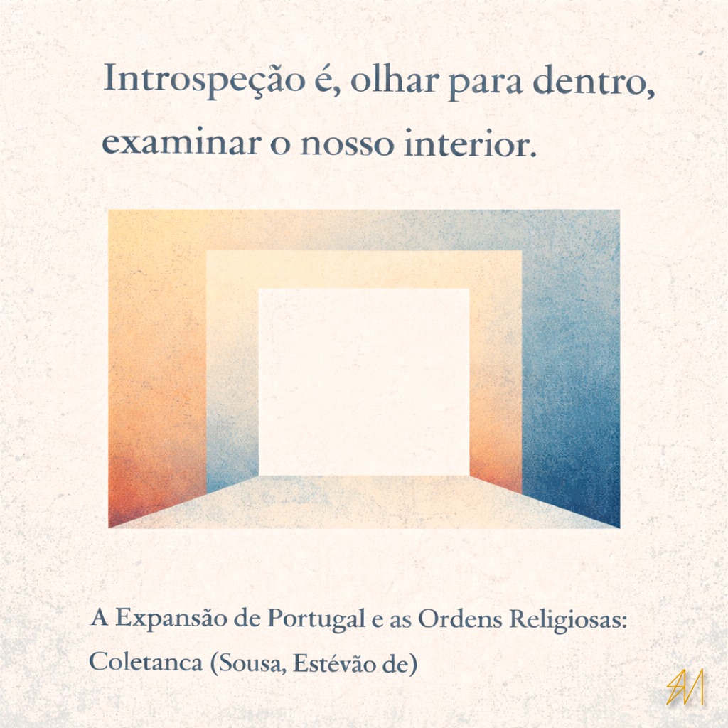 MarcondesSam's tweet photo. "#Introspecção é, olhar para dentro, examinar o nosso #interior." A Expansão de Portugal e as Ordens Religiosas: Coletânea (Sousa, Estêvão de)
https://t.co/XoRaxQa8G3 https://t.co/bHVERMMMa3