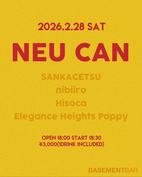ライブ情報解禁！🌝
サンカゲツ始めてのライブイベントになります！是非、下北沢に会いに来てください〜🎸🥁🎤

2026.02.28 (土) BASEMENTBAR
📍東京都世田谷区代沢５丁目１８−１
OPEN18:00 START18:30   
サンカゲツ20:45〜
チケット1名3000円(1drink代込)
チケットの予約希望あればDMください⭐️