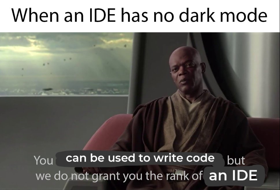 _LakshayChandel's tweet image. POV: Your IDE without dark mode  Me staring at bright white screen like it's personally attacking me
Light attracts bugs fr fr   Switch to dark mode or you're basically a psychopath   #Programming #DarkMode #CoderHumor