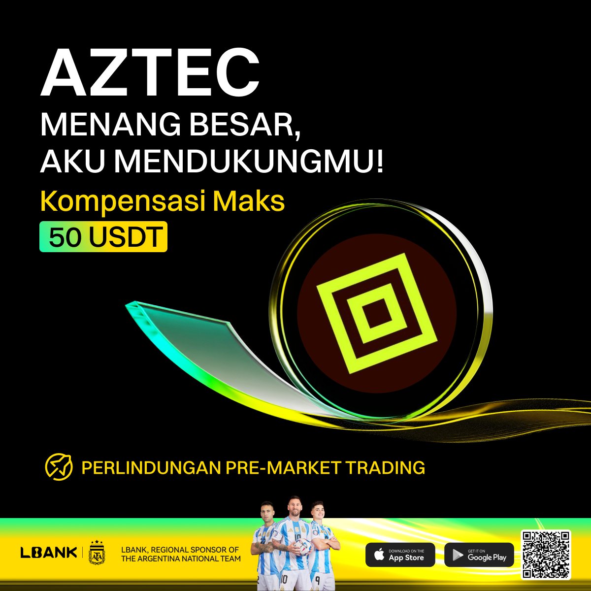 🚨 Perlindungan Perdagangan Pra-Pasar AZTEC sudah aktif.

📈 Perdagangkan $AZTEC lebih awal dengan perlindungan penurunan.
🛡️ Kerugian yang memenuhi syarat akan dikompensasi dalam USDT.
💰 Kompensasi maksimum per pengguna: 50 USDT.

👉 Bergabung sekarang: lbank.com/event/trade-AZ…