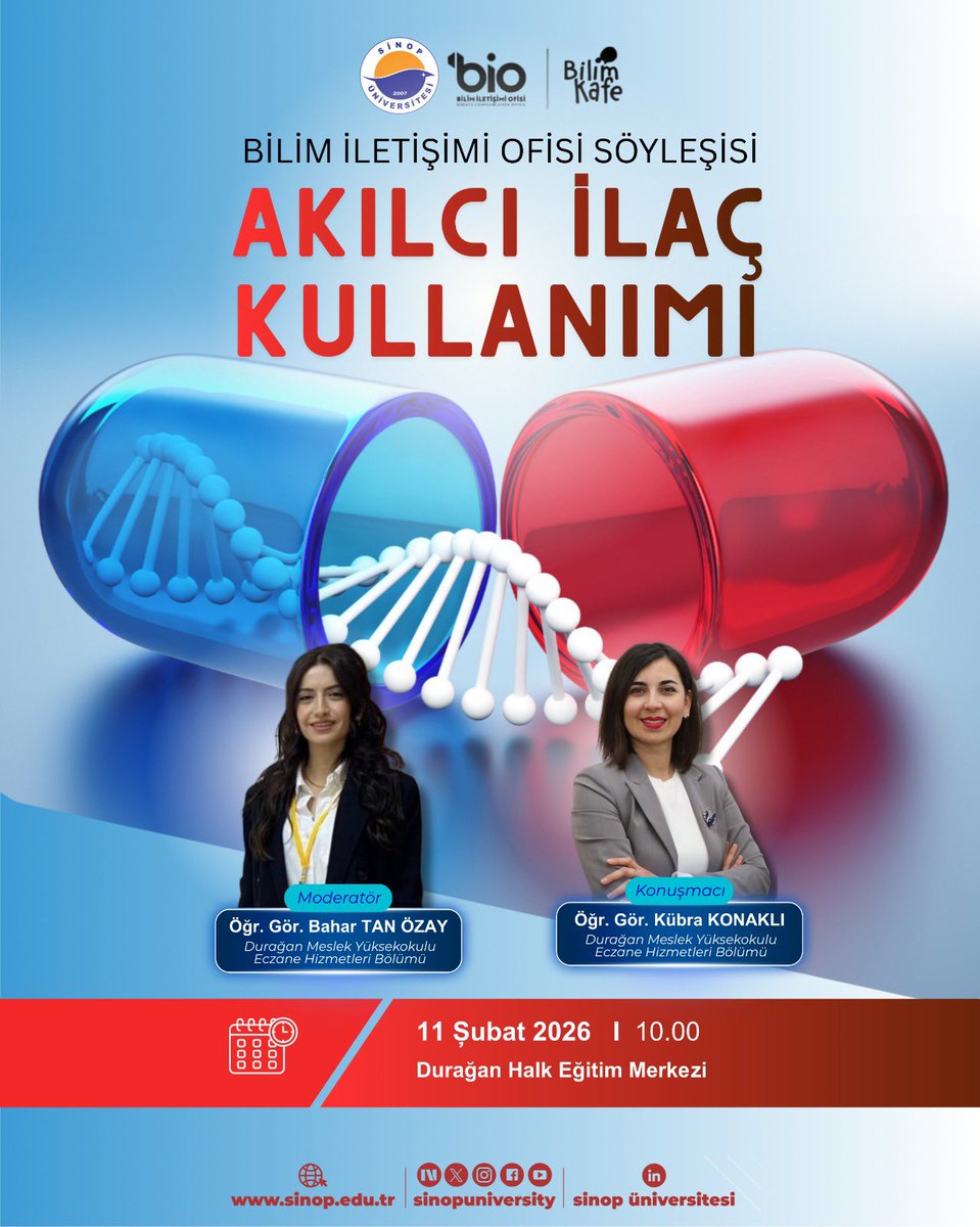 sinopuniversity's tweet photo. 💊 Bilim Kafe’de bu hafta:
Bilim İletişimi Ofisi söyleşisi “Akılcı İlaç Kullanımı” ile doğru ilaç kullanımını birlikte öğreniyoruz.

📅 11 Şubat 2026
🕙 10.00
📍 Durağan Halk Eğitim Merkezi

#SinopÜniversitesi
@erolozvar 
@bilimiletisimio 
@sinopunibio https://t.co/KQzukEFH4m