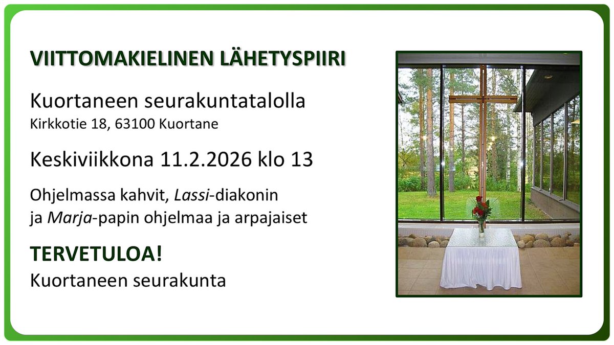 Nähdään keskiviikkona KUORTANEELLA!
*****
Viittomakielinen lähetyspiiri
Ke 11.2. klo 13
Kuortaneen seurakuntatalo
Kirkkotie 18, Kuortane
Ohjelmassa kahvit, Lassi-diakonin
ja Marja-papin ohjelmaa ja arpajaiset.
TERVETULOA!
Kuortaneen seurakunta
#viittomakieli #ViittovaSeurakunta
