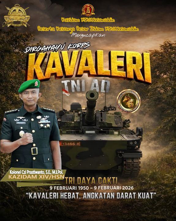 HsnXiv's tweet photo. Kazidam XIV/Hasanuddin 
Beserta Keluarga Besar Zidam XIV/Hasanuddin 
Mengucapkan

DIRGAHAYU KORPS KAVALERI TNI AD  KE- 76

^9 Februari 1950 - 9 Februari 2026^ 

"Kavaleri Hebat, Angkatan Darat Kuat" https://t.co/8MbvGU3wLa