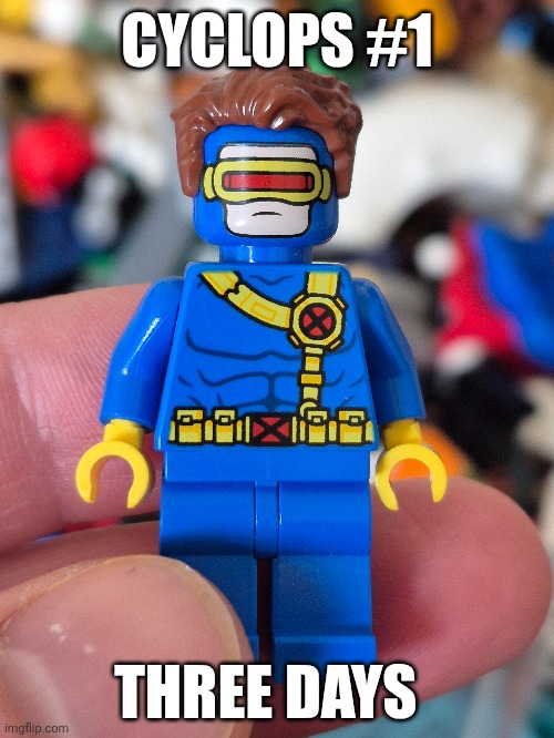 Look, I ran out of Cyclops memes so I had to sift through my son's Lego, okay? 
Anyway, please check out our book this week. We all worked really hard on it and we think it's pretty great.