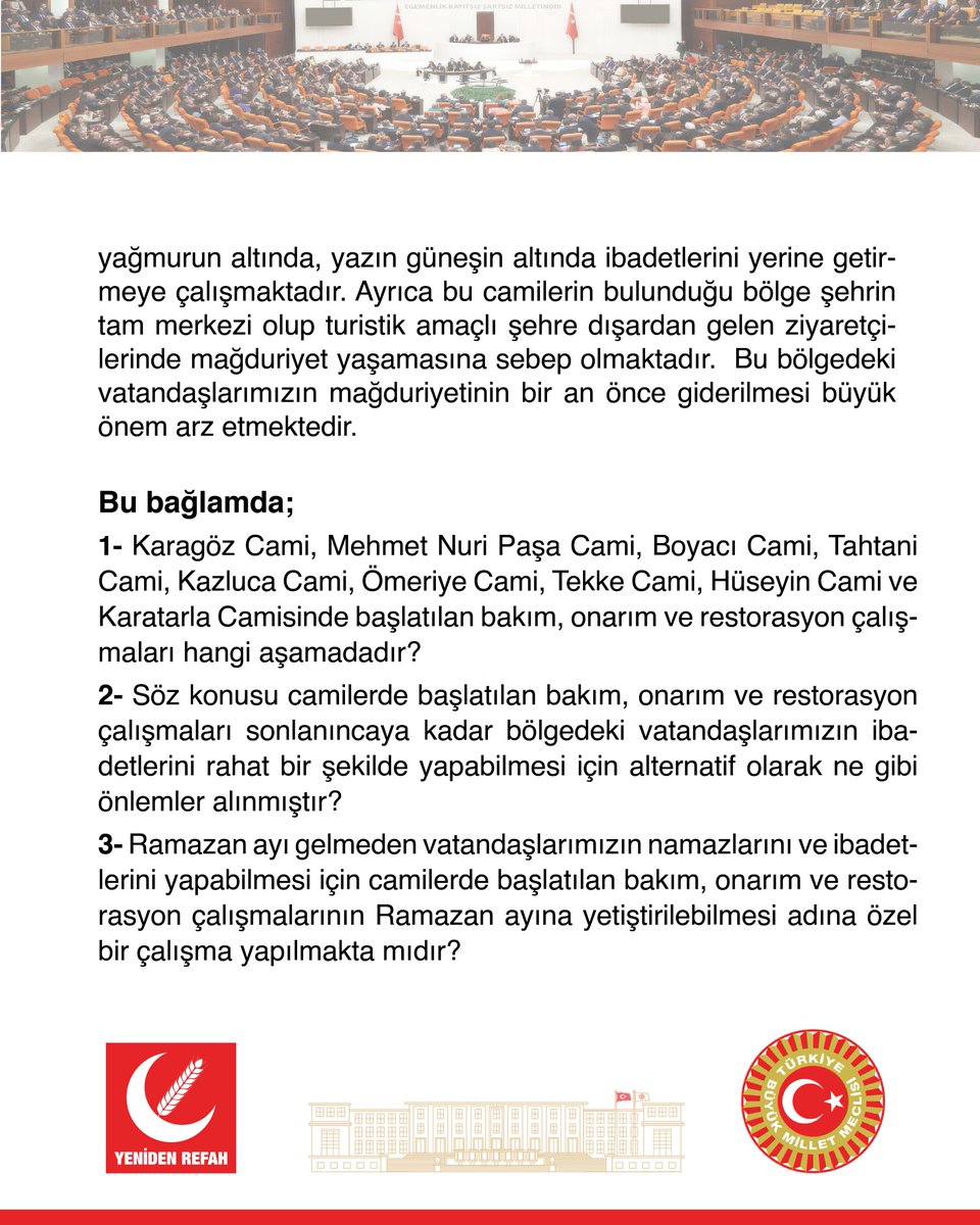 6 Şubat 2023 tarihinde meydana gelen deprem sonrası Gaziantep il merkezinde bakım, onarım ve restorasyon çalışmaları kapsamında kapatılan camilerin durumuna yönelik yazılı soru önergemiz Genel Başkan Yardımcımız ve İstanbul Milletvekilimiz Doğan Bekin tarafından TBMM’ye