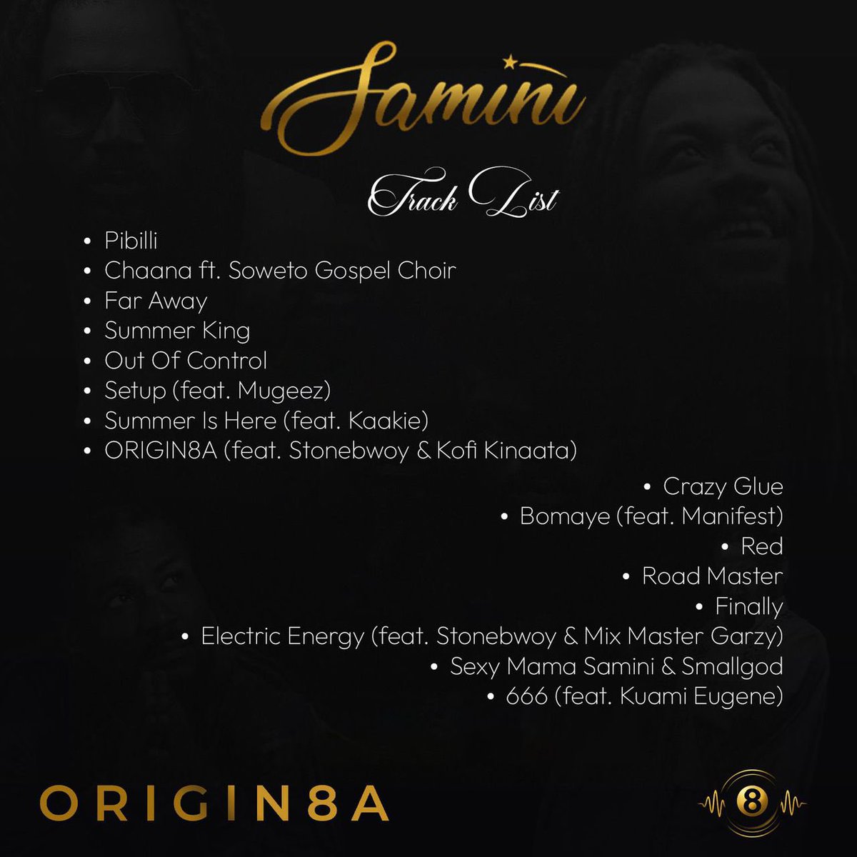 Check out the tracklist for Origin8a, the upcoming album by <a href="/samini_dagaati/">SAMINI</a> , dropping February 12 🎱