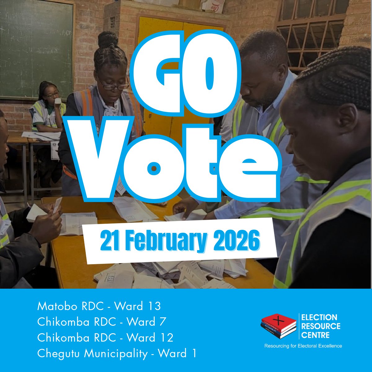 ercafrica's tweet image. There are by-elections scheduled for 21 February 2026. If you are registered in the following areas, go out and vote!

Matobo RDC - Ward 13
Chikomba RDC - Ward 7
Chikomba RDC - Ward 12
Chegutu Municipality - Ward 1 
#ElectionsZW
