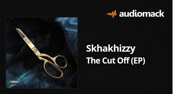 skhakhizzy's tweet photo. The Cut Off (E.P) - Now Streaming On Audiomack. Hit The Link To Check It Out.💽

https://t.co/DH8p77X2U9 https://t.co/6i37mcNHaq