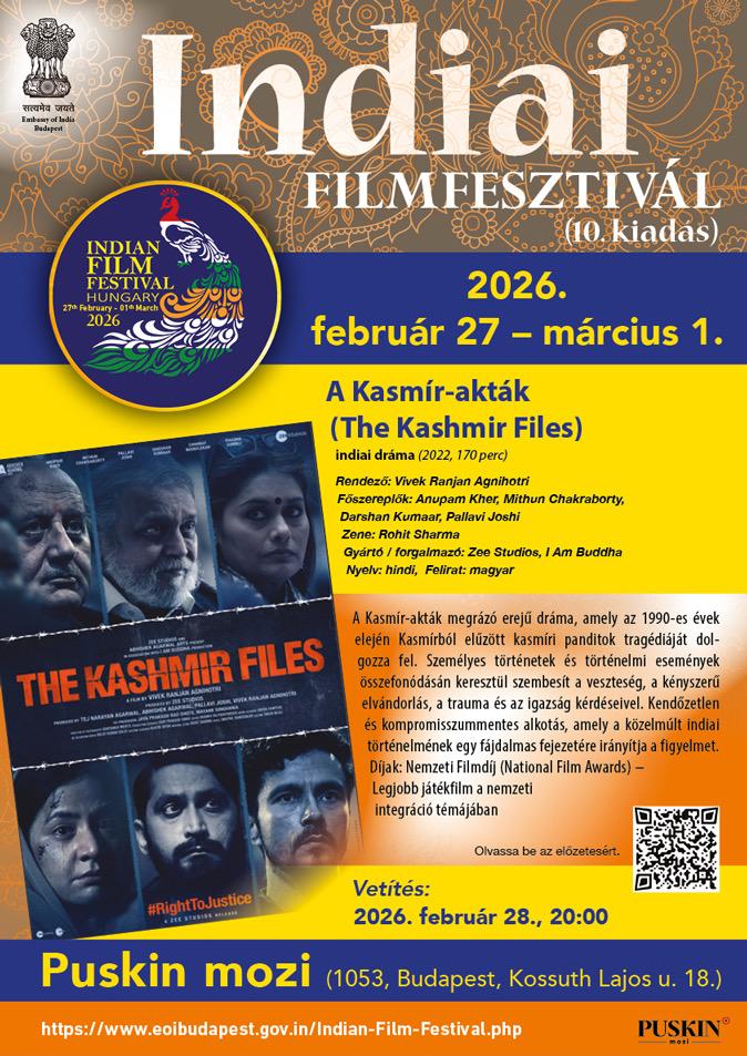 IndiaInHungary's tweet image. 🎬 A Kasmír-akták- Erőteljes történelmi és rejtett igazságokat bemutató film. Vetítés: február 28-án 20:00. Rendező: Vivek Agnihotri.  

#TheKashmirFiles #indiancinema #IndianFilmFestivalBudapest #IFFBudapest2026 #IndiaInHungary #IndianCinema #BudapestEvents #AmritMahotsav