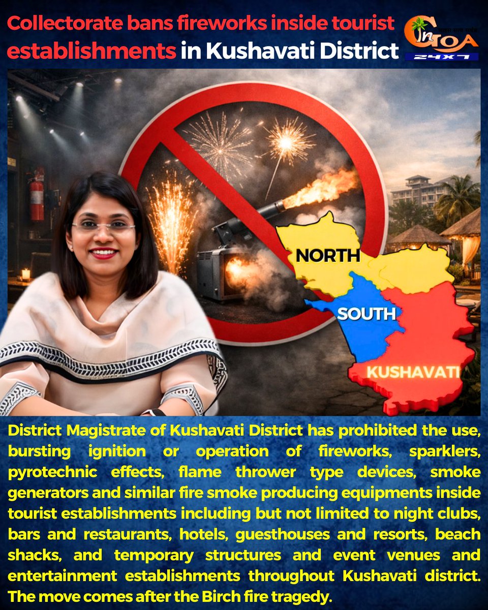 InGoa24x7's tweet image. Collectorate bans fireworks inside tourist establishments in Kushavati District

#Goa #GoaNews #Fireworks #Banned #Kushavati
