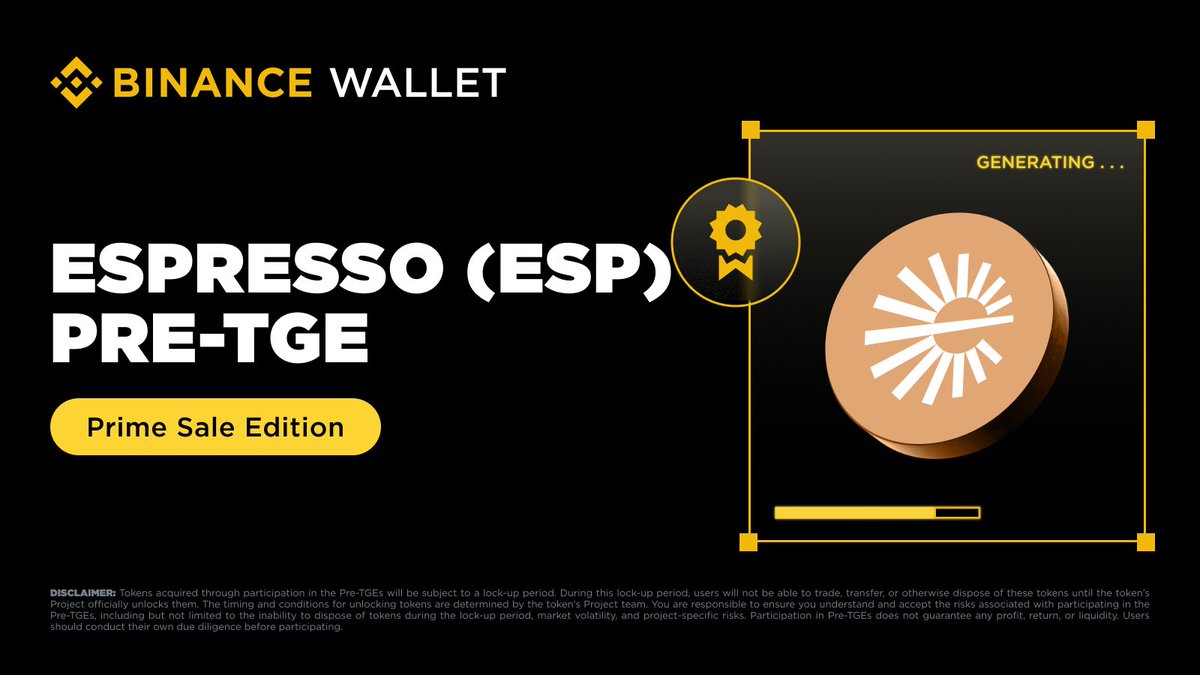 Join the 6th Pre-TGE Prime Sale Edition on #Binance Wallet with <a href="/espressoFNDN/">Espresso Foundation</a> (ESP)

📅 12:00 -14:00 (UTC) on February 10, 2026
📜 Eligible users need Binance Alpha Points to participate

Pre-TGE details and the Event Portal will be released soon — stay tuned!