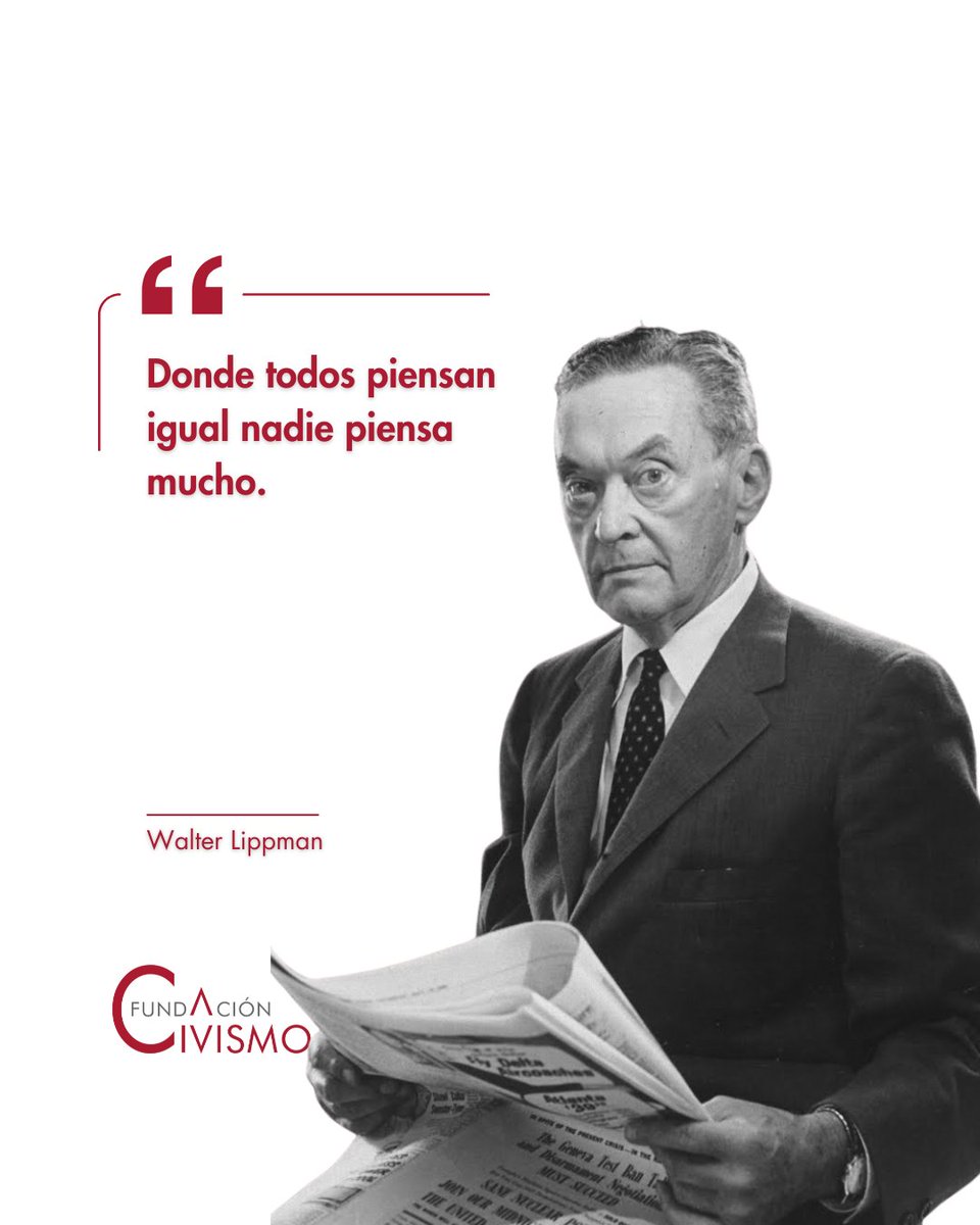 🖋️ Esta frase célebre se le atribuye al periodista y pensador estadounidense Walter Lippmann.

💭 Lippmann es ampliamente reconocido como uno de los más influyentes intelectuales del siglo XX y uno de los grandes pensadores de la democracia y el poder.