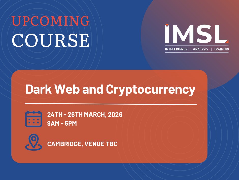 IMSLInsights's tweet photo. Book onto IMSL's Dark Web and Cryptocurrency course now:

📅 24-26 March 2026
📍Cambridge
🔗 https://t.co/yS5vf2NSXz

This course equips professionals with the knowledge and practical skills needed to investigate cryptocurrency-related crime and safely navigate the dark web. https://t.co/OEjBna8O3T