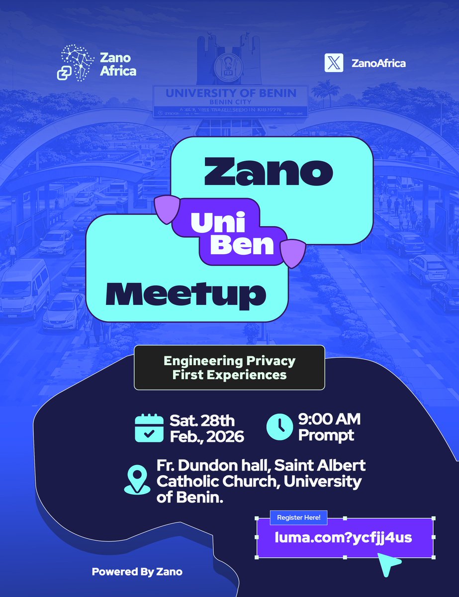 We are excited to announce that Zano is coming to Benin City in collaboration with @blockchainuniben on Saturday, February 28.

This community meetup and workshop is focused on practical privacy education, real-world usage, and onboarding people to truly private digital money.