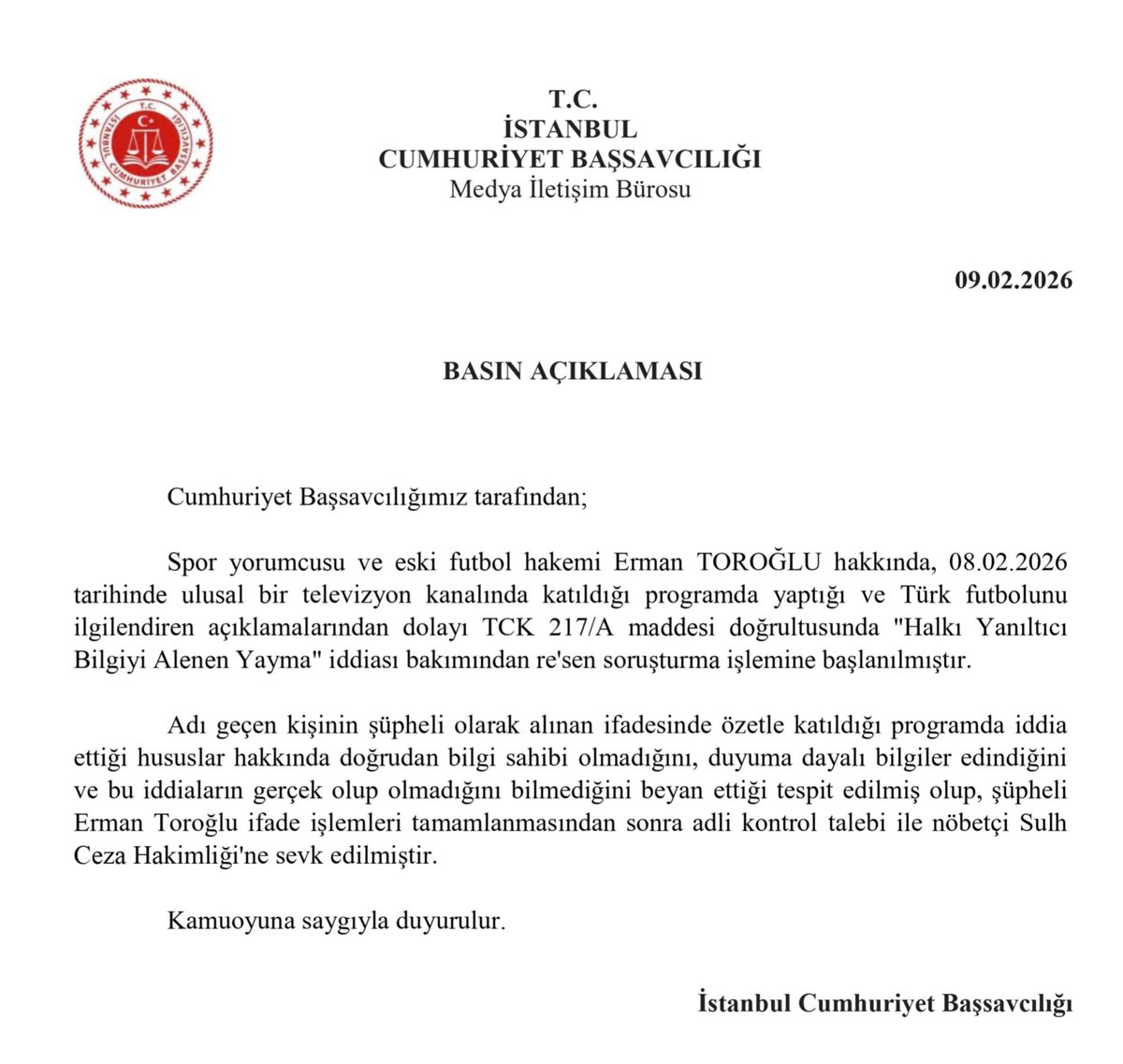 SON DAKİKA | İstanbul Cumhuriyet Başsavcılığı, Erman Toroğlu hakkında “halkı yanıltıcı bilgiyi alenen yayma” suçlamasıyla soruşturma başlattı.