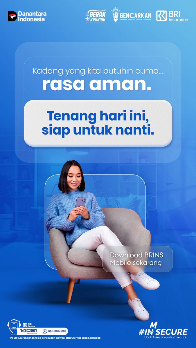 BRINS_Insurance's tweet photo. Kadang yang kita butuhin cuma…
rasa aman.

Tenang hari ini,
siap untuk nanti.

Download BRINS Mobile sekarang

#Imsecure
#BRIInsurance
#BRINSmobile
#MelindungiSetulusHati https://t.co/PumkKhrjH2