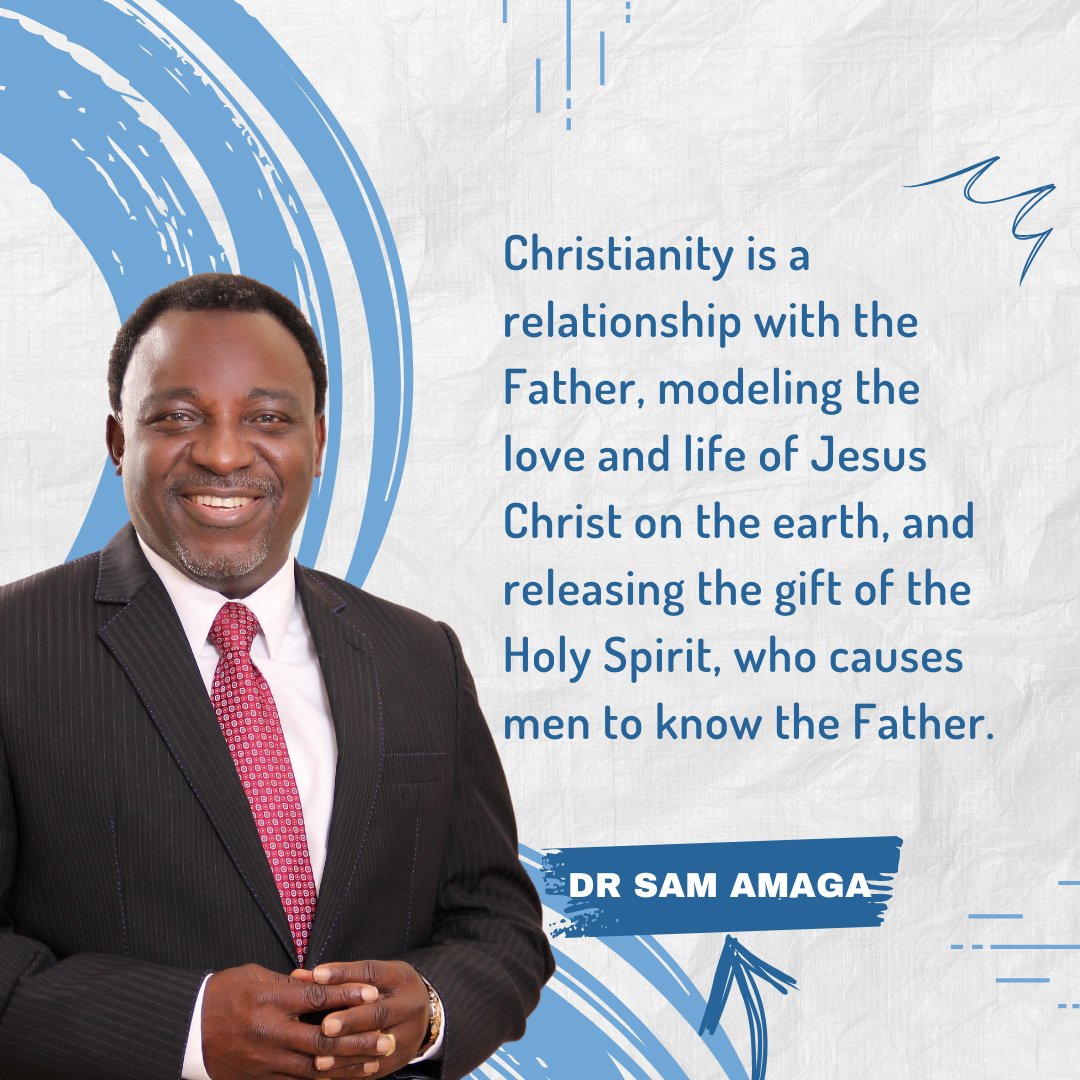 Christianity is a relationship with the Father, modeling the love and life of Jesus Christ on the earth, and releasing the gift of the Holy Spirit, who causes men to know the Father.
