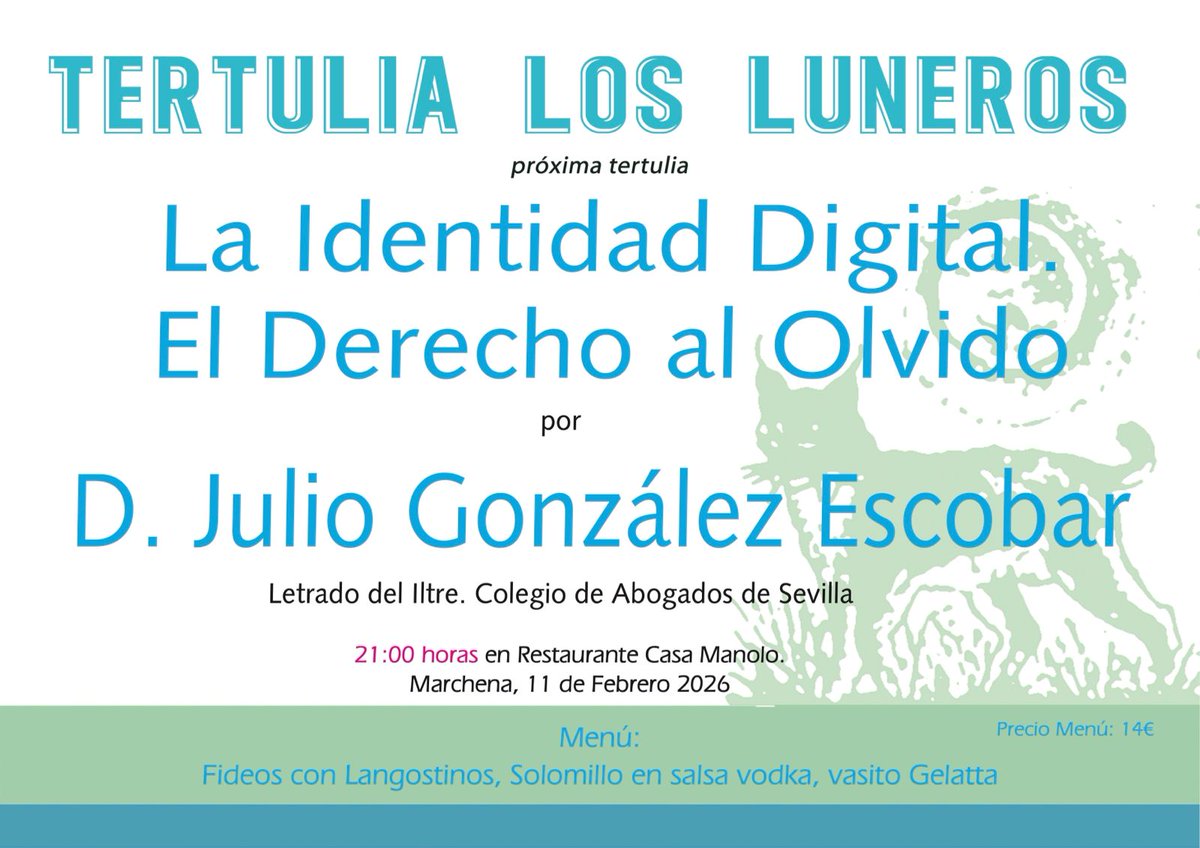 Nuestro CEO <a href="/JulioGEscobar/">Julio G.Escobar🖋⚖</a> disertará el próximo miércoles día 11 de febrero en la Tertulia Los Luneros, en Marchena, sobre "La Identidad Digital y el Derecho al Olvido". 
#siempreinformando