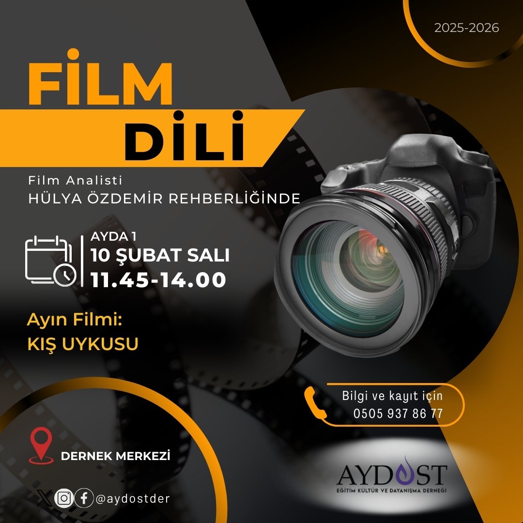 📢📢📢 YARIN 

📌 Film analisti Hülya Özdemir Hanımefendi ile dernek merkezimizde, ayda bir gerçekleştireceğimiz Film Dili seminerimize katılımınızı bekliyoruz.

🗓 10 Şubat Salı
🎞 Film: Kış Uykusu
⏰ Saat: 11.45 - 14.00

📞 Bilgi ve Kayıt: 0505 937 86 77
#aydostder #filmdili