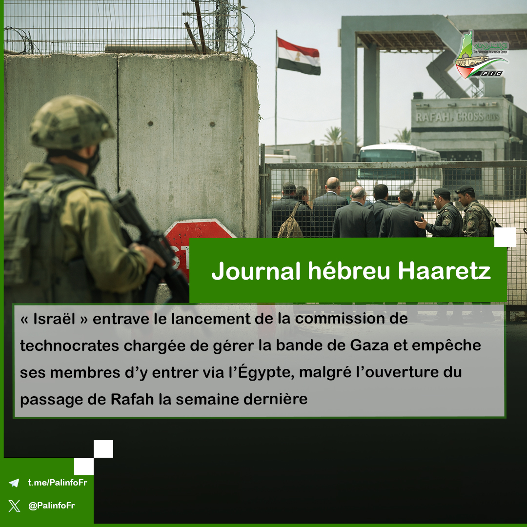 PalinfoFr's tweet image. Haaretz ..« Israël » bloque le lancement de la commission de technocrates pour Gaza et empêche son entrée via l’Égypte, malgré l’ouverture récente du passage de #Rafah 🔻
#GazaAffamée
#Palestine
#SoutienGaza
#LibertéPourGaza
#JusticePourGaza
#1Partage1VoixLibre