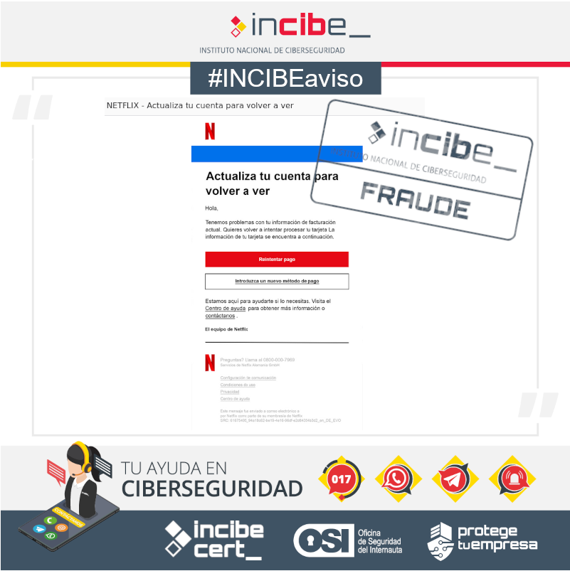 ⚠️#INCIBEaviso | #Netflix no está enviando correos electrónicos que solicitan ingresar un nuevo método de pago. Lee el aviso para saber más. 👇

incibe.es/ciudadania/avi… 

#AvisosDeSeguridad #Ciudadanía