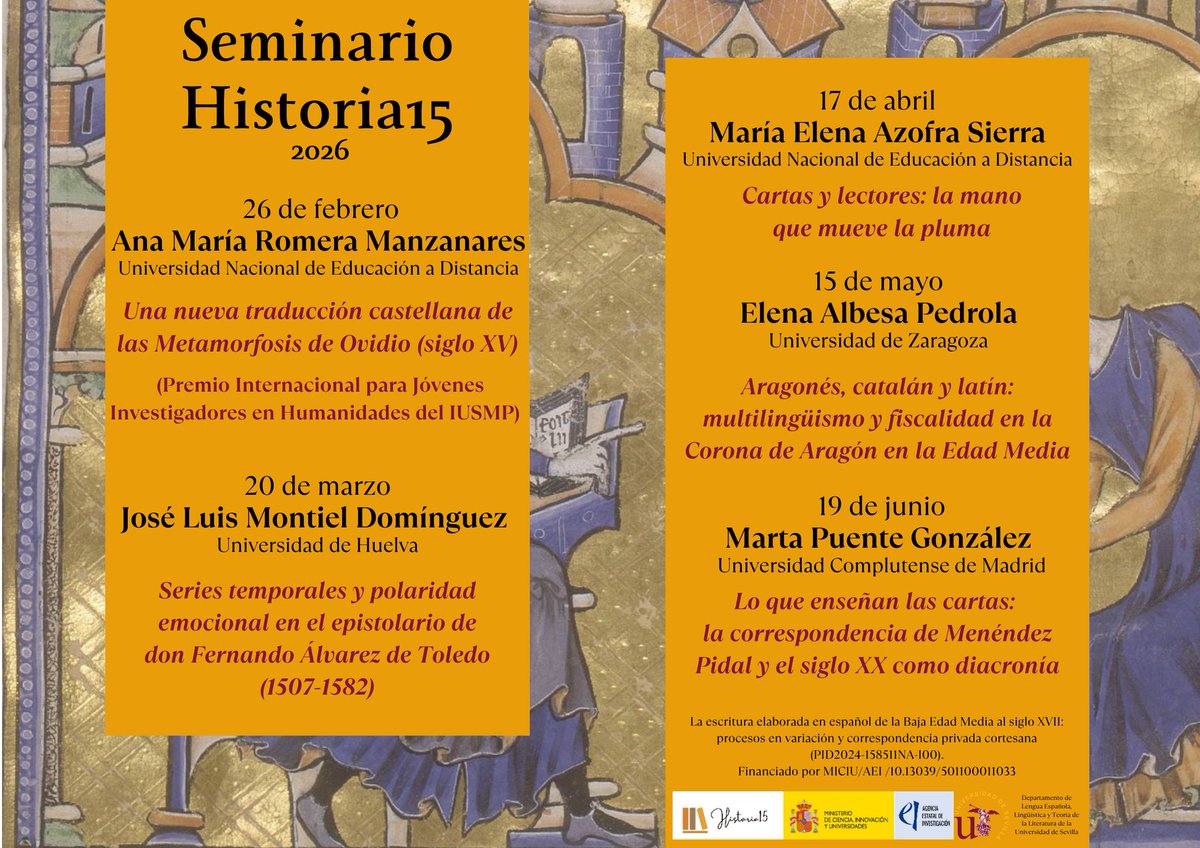 Historia152's tweet photo. El Seminario Historia15 está de vuelta y os presentamos el cartel conjunto con las sesiones para este curso, hasta junio. Todas se celebran en la @FFilologiaUS y en ellas aprenderemos junto con investigadores de Historia15 sobre lengua cuatrocentista, cartas y multilingüismo: https://t.co/MxP8vqz5S3