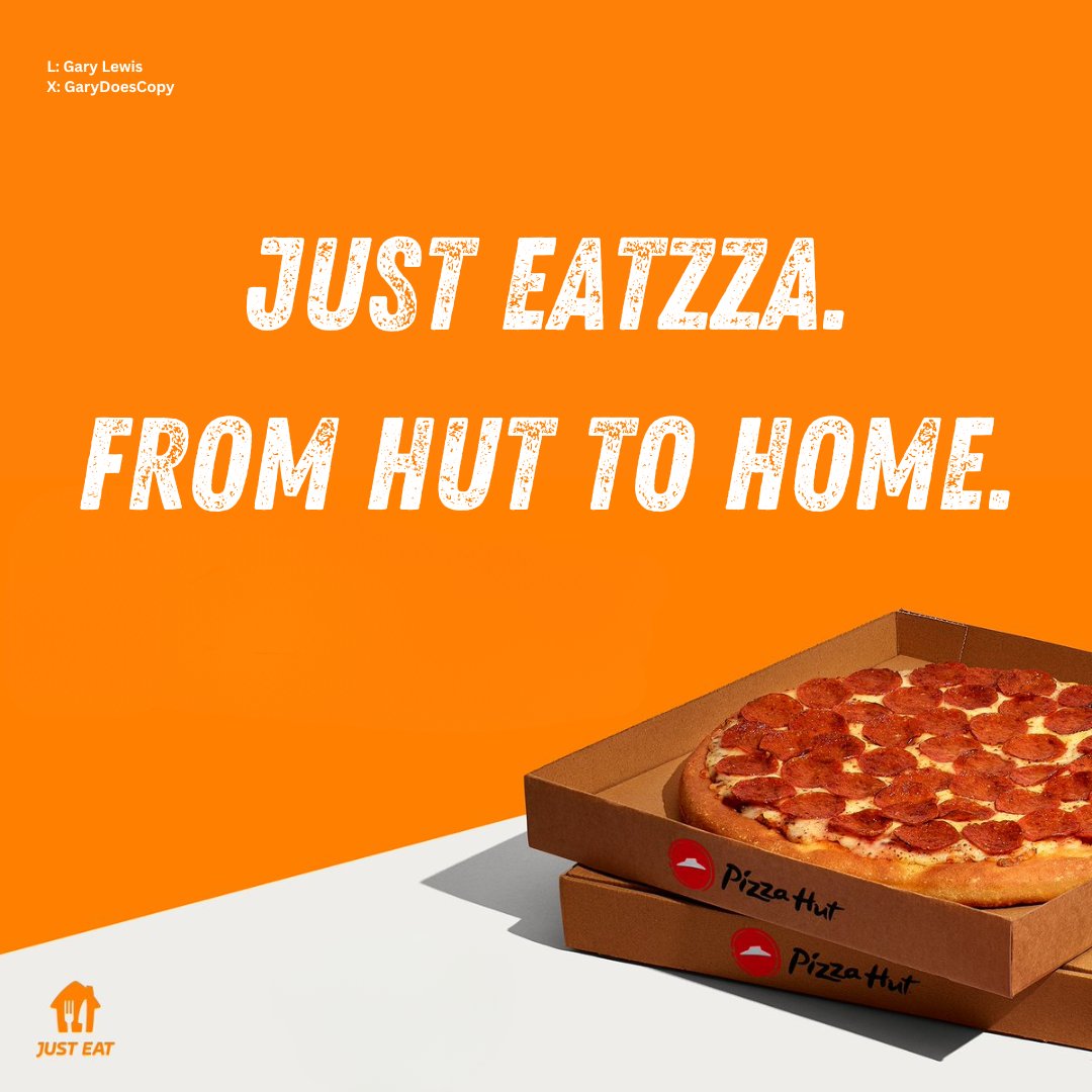 GaryDoesCopy's tweet image. Just Eatzza - 
@OneMinuteBriefs Brief of the Day: 
Create posters to advertise #PizzaDelivery for #NationalPizzaDay 
@JustEatUK @pizzahutuk