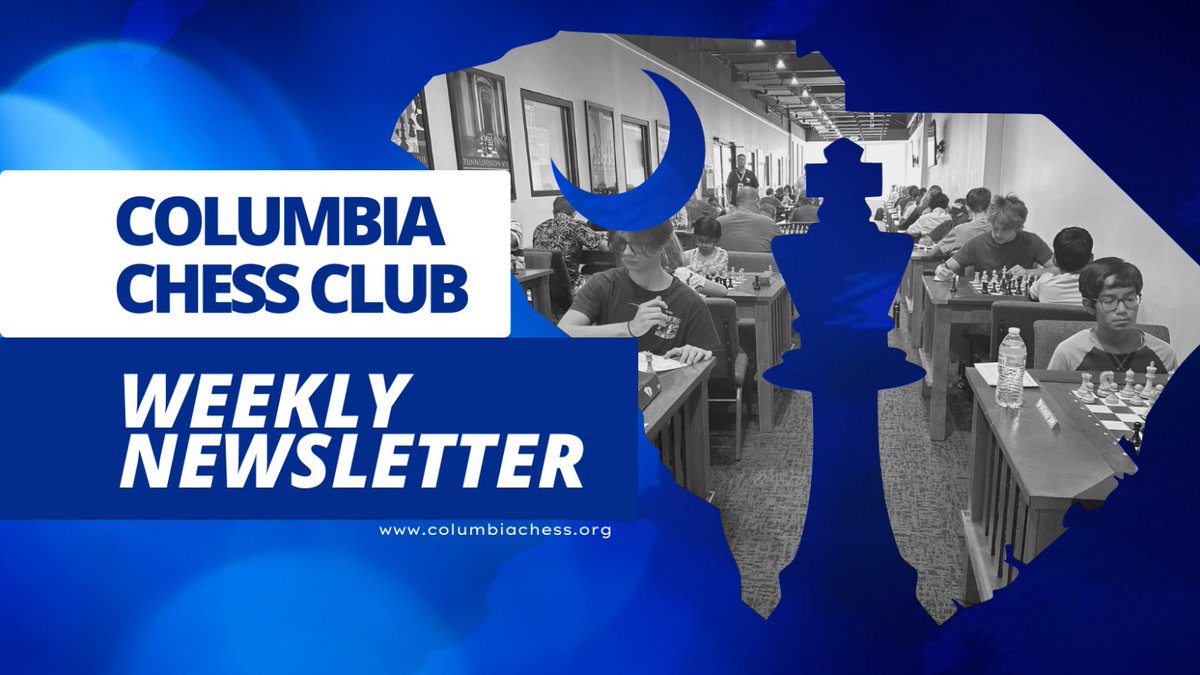 ColumbiaChess's tweet photo. Columbia Chess Club Newsletter - https://t.co/hJNXYDhzb1 https://t.co/OwxGFu4b0v