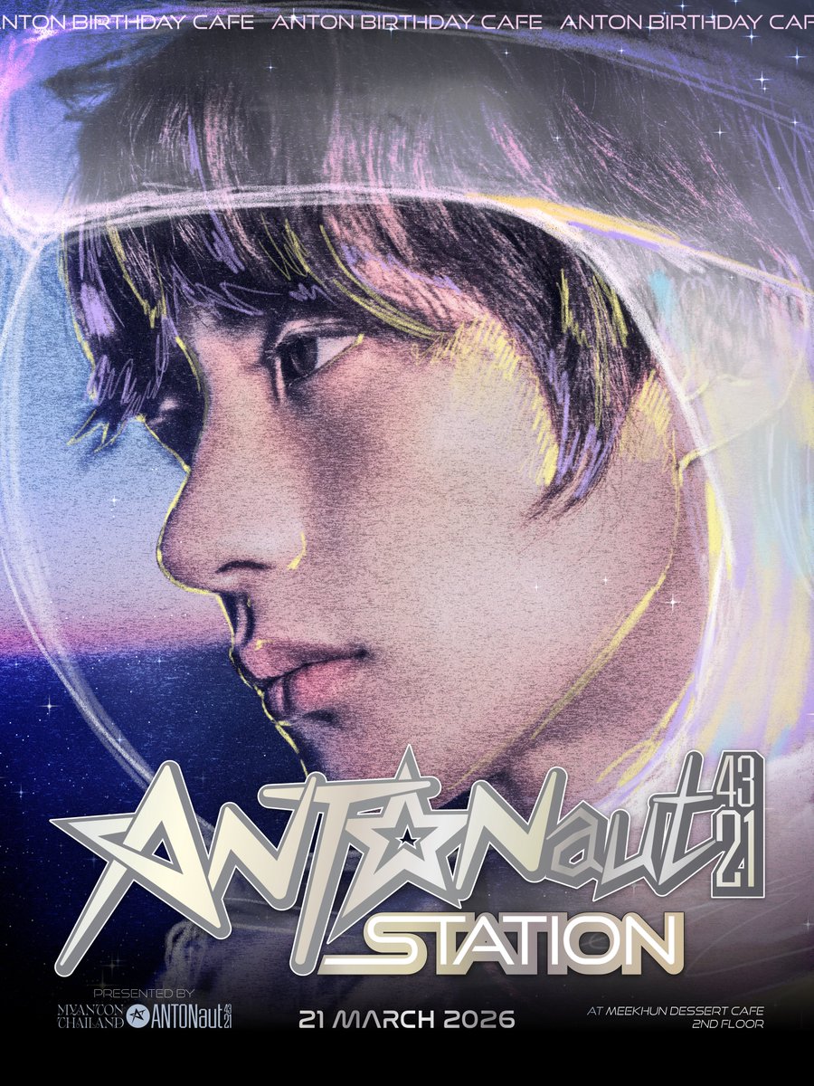 MYANTON_TH's tweet image. ANTON BIRTHDAY EVENT CAFE’ EVENT 2026 
🚀 MEEKHUN DESSERT CAFE’ 2nd Floor
🗓️ MAR 21, 2026 (10:00-17:50)

เปิดให้ลงทะเบียนผ่านเว็บไซต์ TICKETMELON
🕙 12 กุมภาพันธ์ เวลา 19:00 น. เป็นต้นไป
ticketmelon.com/th/MYANTON_TH/…

รอบการเข้าร่วมคาเฟ่ (50 นาที/รอบ)
☆ 10:00-10:50
☆ 11:00-11:50
☆…