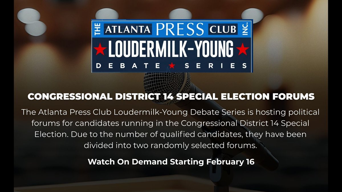 ANNOUNCEMENT: The Atlanta Press Club Loudermilk-Young Debate Series will host nonpartisan forums for candidates in the District 14 Special Election. Watch on demand starting Monday, Feb. 16 at 9 AM on <a href="/gpbmedia/">gpbmedia</a> and APC’s YouTube. Learn more: atlantapressclub.org/debates/ #GaPol