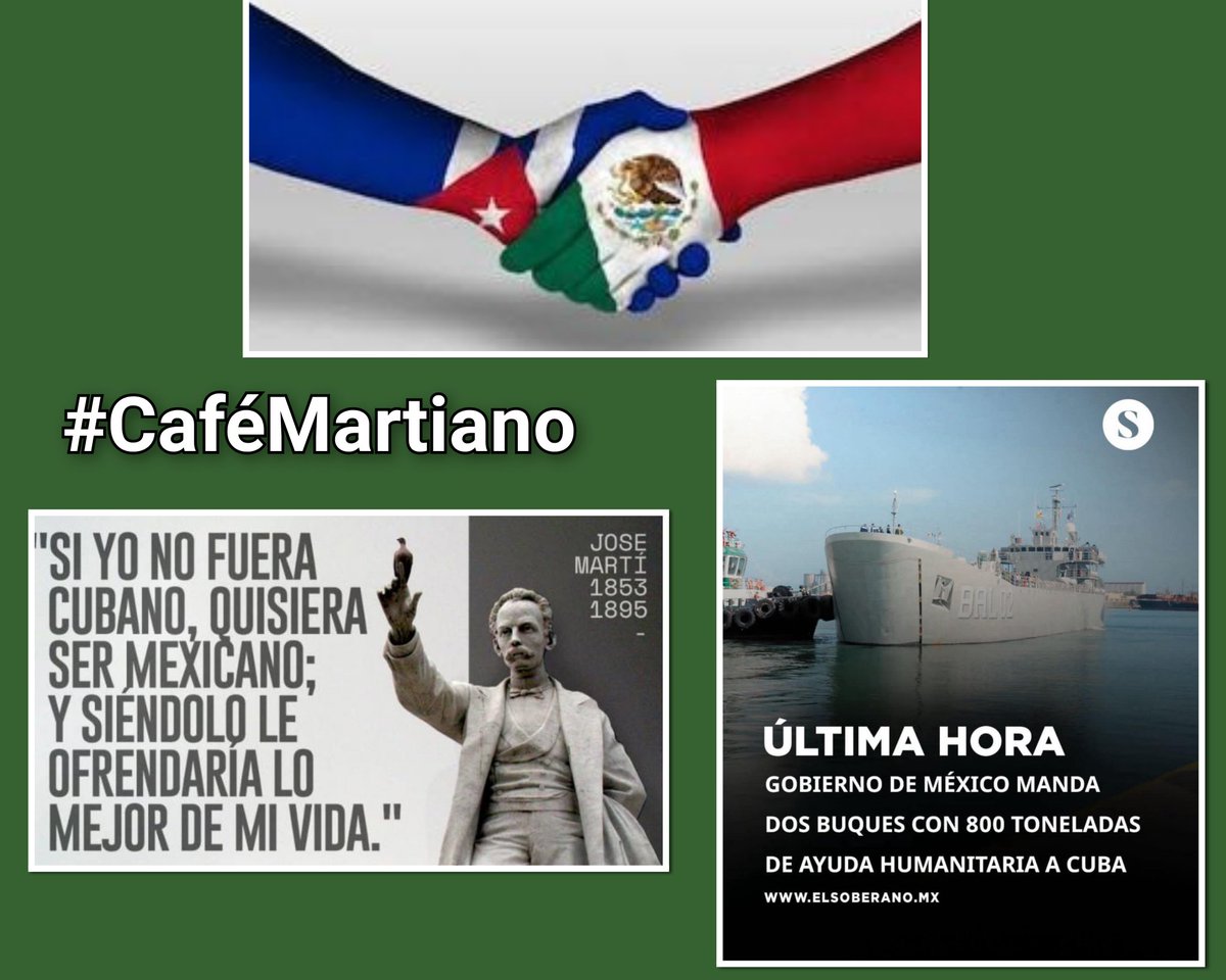 Buenos días 🇨🇺 #CaféMartiano
Algo por México bien bonito, de ahí salió el Granma, el Che conoció a Fidel, y Martí dijo: 

✍️"Oye el clamor de un hijo que no nació de ti.. yo habré muerto por defenderte y amarte". 

¡Gracias México! ¡Lindo y querido!

#CubaNoEstáSola