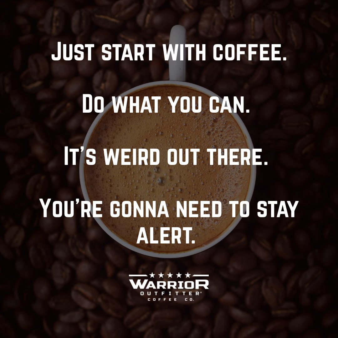 WOCoffeeCo's tweet photo. Some days don’t need a master plan.
They just need a good cup of coffee.

Start where you are.
Do what you can.
Stay sharp. 

We’ll handle the coffee. ☕️🇺🇸

#JustStartWithCoffee #StayAlert #WarriorOutfitterCoffee
#VeteranOwned #SpecialtyCoffee #FuelForTheDay
#CoffeeWithPurpose #BrewBold #MorningRitual
#Monday