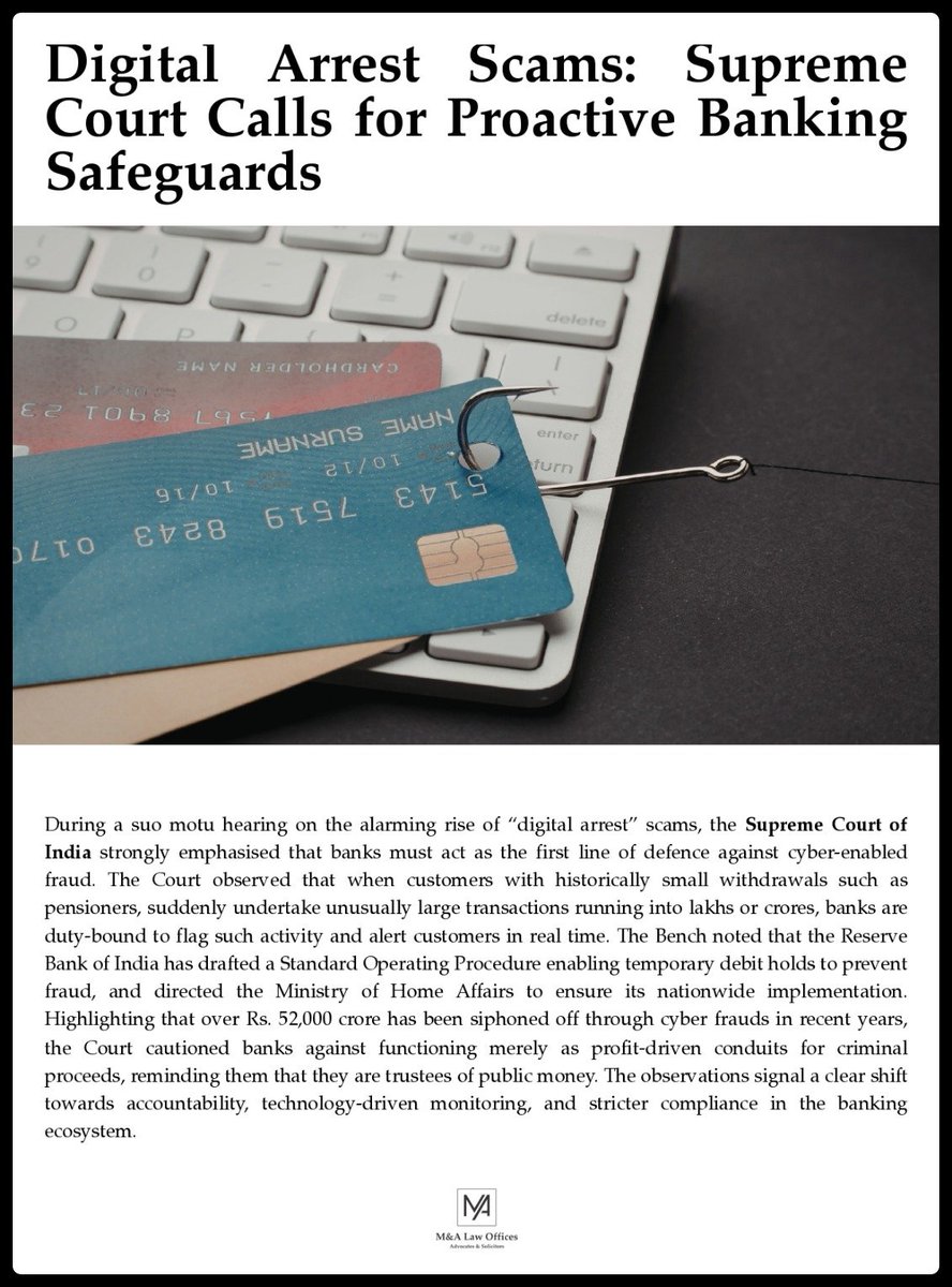 malawoffices's tweet photo. ⚖️ #DigitalArrestScams: SC has underlined that unusual, high-value transactions must trigger proactive alerts and safeguards by banks and NBFCs. As monitoring shifts from reactive to real-time, compliance effectiveness will matter more than ever.
#CyberFraud #LegalInsights https://t.co/vr6sC5ALZk