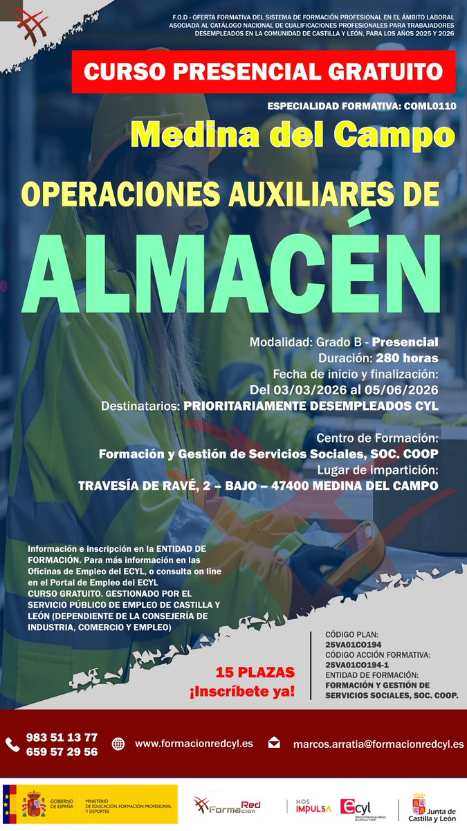 📚 Curso gratis: Operaciones auxiliares de almacén

📅Comienzo el 3 de marzo
ℹ  Travesía de Ravé  2, Bajo.  Medina del Campo (Valladolid)
☎️: 983 511 377
📧: formacionred.medina@gmail.com