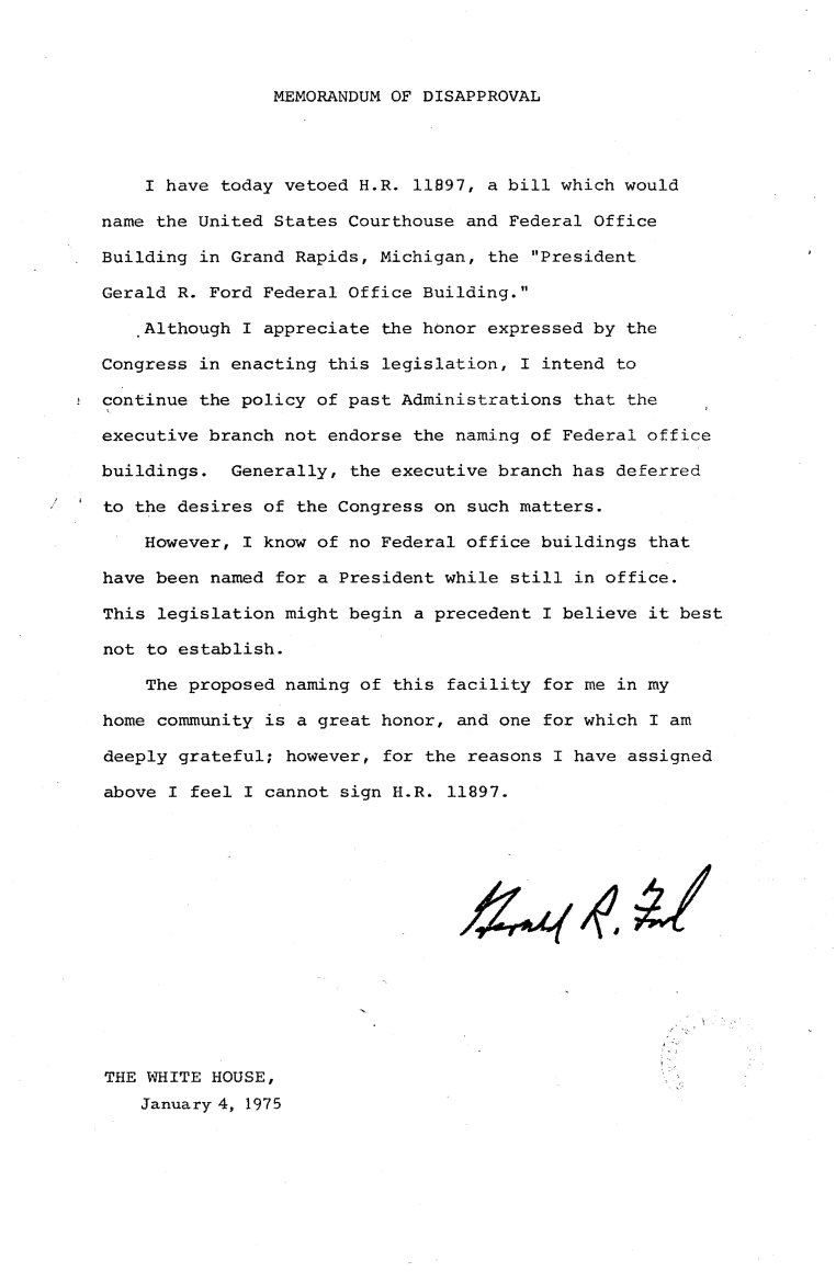 NEW: Donald Trump is trying to force Congress to name things for him.

50 years ago, Congress unanimously tried to name a building for a different president. He vetoed it. 

“I know of no Federal office buildings that have been named for a President while still in office,” Gerald